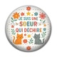 Cabochon Résine - je suis une soeur qui déchire