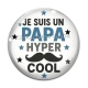Cabochon Verre - je suis un papa hyper cool