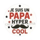  je suis un papa hyper cool