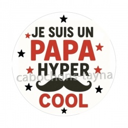  je suis un papa hyper cool