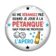Cabochon Verre - ne me dérangez pas quand je joue à la pétanque