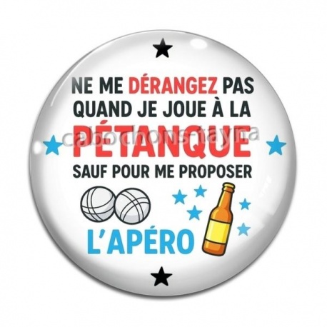 Cabochon Verre - ne me dérangez pas quand je joue à la pétanque