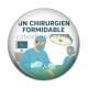 Cabochon Résine - un chirurgien formidable