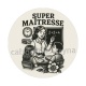 super maîtresse