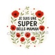 je suis une super belle maman