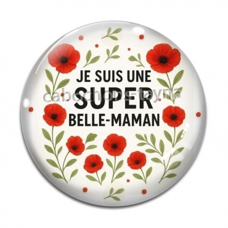 Cabochon Verre - je suis une super belle maman