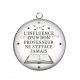 Pendentif Cabochon Argent - l'influence d'un bon professeur ne s'efface jamais