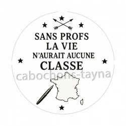 sans prof la vie n'aurait aucune classe