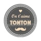on t'aime tonton