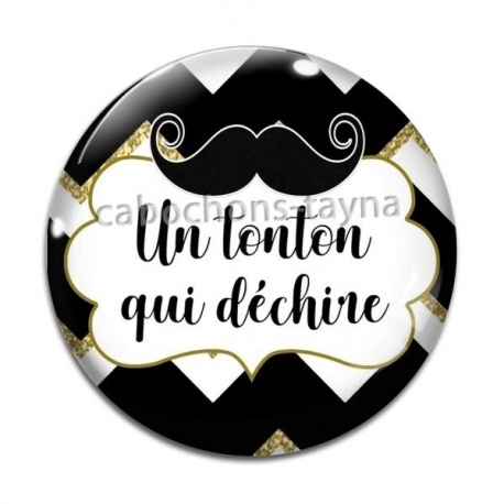 Cabochon Verre - un tonton qui déchire