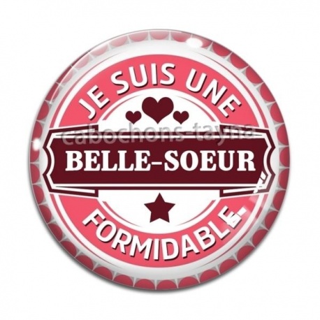 Cabochon Verre - je suis une belle soeur formidable
