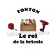 tonton le roi de la bricole