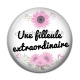 Cabochon Résine - une filleule extraordinaire