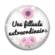 Cabochon Verre - une filleule extraordinaire