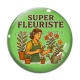 Cabochon Verre - super fleuriste