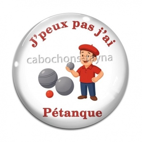 Cabochon Verre - j'peux pas j'ai pétanque