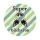 super bûcheron