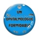 Cabochon Verre - un ophtalmologue formidable