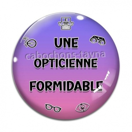 Cabochon Verre - une opticienne formidable