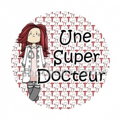 une super docteur
