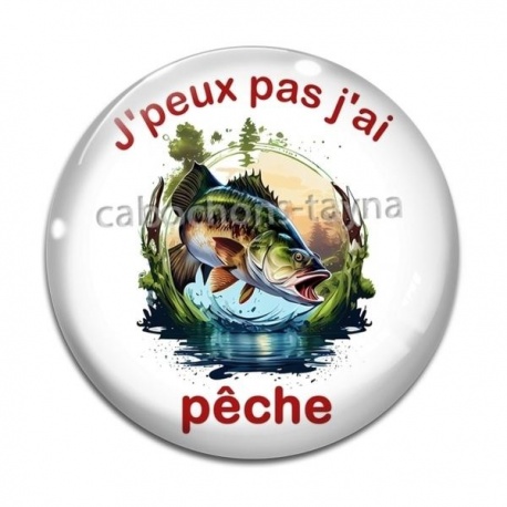 Cabochon Verre - j'peux pas j'ai pêche