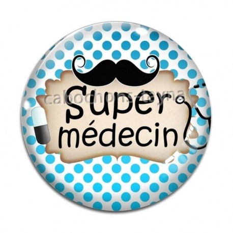 Cabochon Verre - super médecin