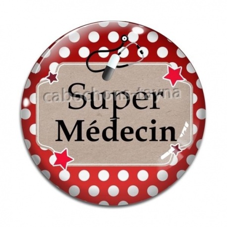 Cabochon Verre - super médecin