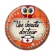 Cabochon Résine - une chouette docteur