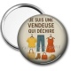 Miroir de poche - je suis une vendeuse qui déchire