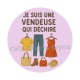 je suis une vendeuse qui déchire