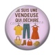 Cabochon Résine - je suis une vendeuse qui déchire