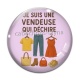 Cabochon Verre - je suis une vendeuse qui déchire