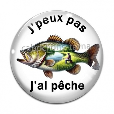 Cabochon Verre - j'peux pas j'ai pêche
