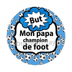 mon papa champion de foot