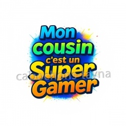mon cousin c'est un super gamer