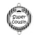 Connecteur Cabochon Argent - super cousin
