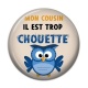 Cabochon Résine - mon cousin il est trop chouette