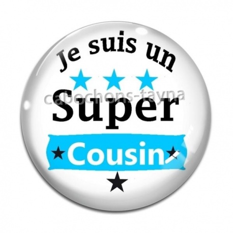 Cabochon Verre - je suis un super cousin