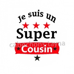 je suis un super cousin