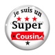 Cabochon Verre - je suis un super cousin