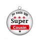 Pendentif Cabochon Argent - je suis un super cousin
