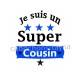 je suis un super cousin