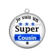 Pendentif Cabochon Argent - je suis un super cousin