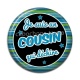 Cabochon Résine - je suis un cousin qui déchire