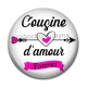 Cabochon Résine - cousine d'amour, forever