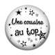 Cabochon Résine - une cousine au top