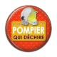 Cabochon Résine - pompier qui déchire