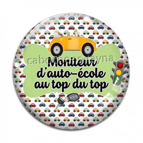 Cabochon Verre - moniteur d'auto école au top du top
