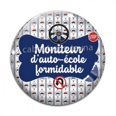 Cabochon Verre - moniteur d'auto école formidable