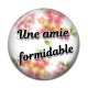 Cabochon Résine - une amie formidable